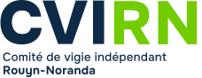 Comité de vigie indépendant – Rouyn-Noranda